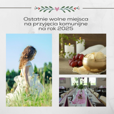 Ostatnie wolne terminy na przyjęcia komunijne