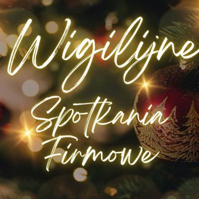 Wigilijne spotkania firmowe